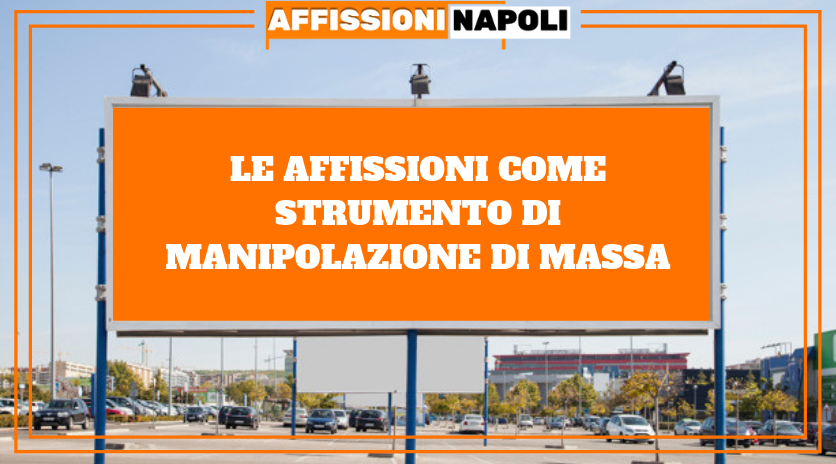 Affissioni pubblicitarie come strumento di manipolazione